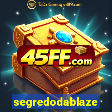 segredodablaze