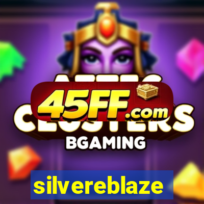 silvereblaze