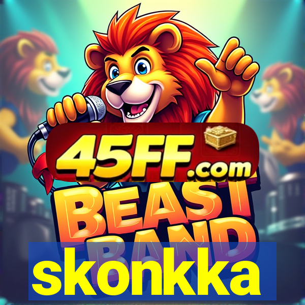 skonkka