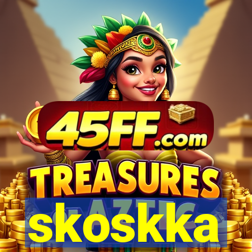 skoskka