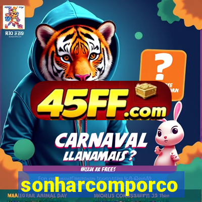 sonharcomporco