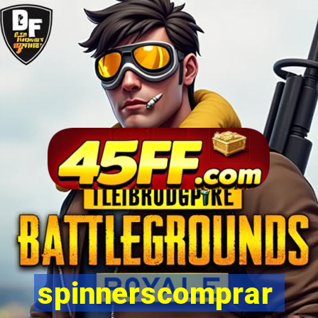 spinnerscomprar
