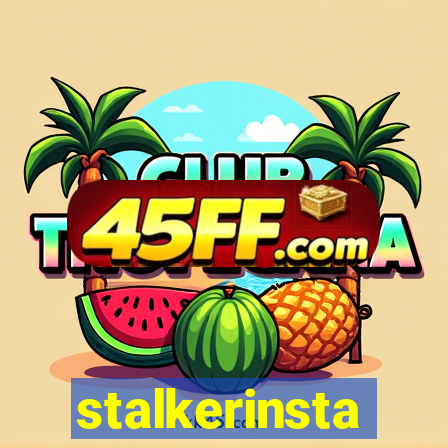stalkerinsta