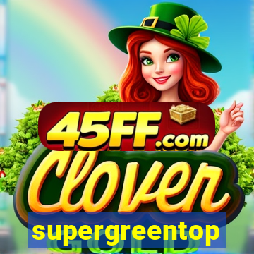 supergreentop
