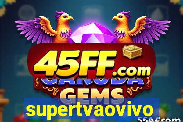 supertvaovivo