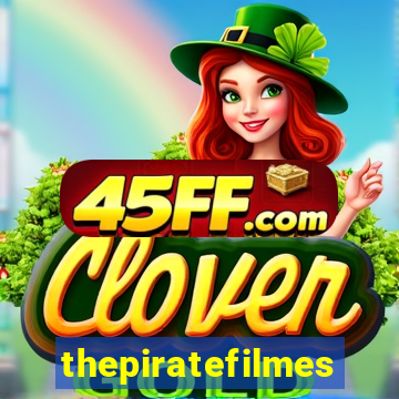 thepiratefilmes4k