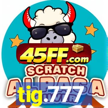 tig.777