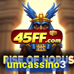 umcassino3
