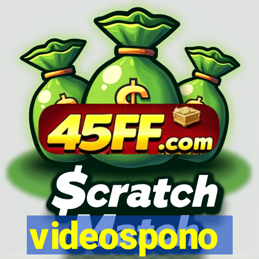 videospono