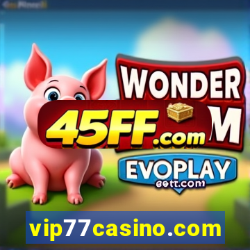 vip77casino.com