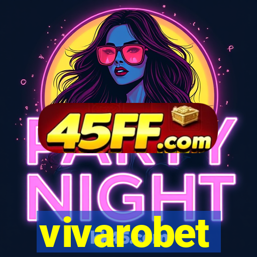 vivarobet