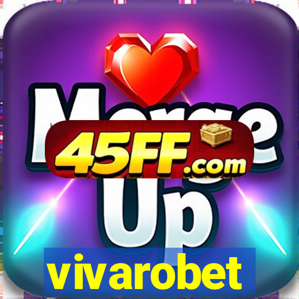 vivarobet