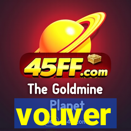 vouver