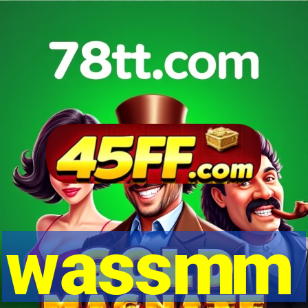 wassmm