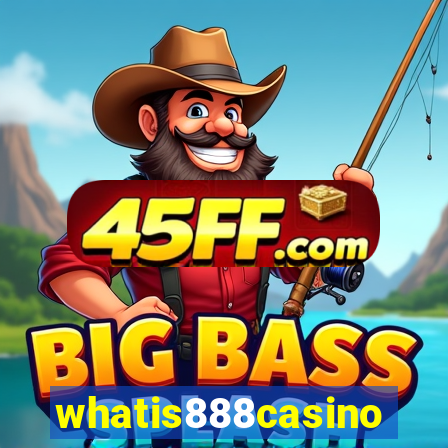 whatis888casino