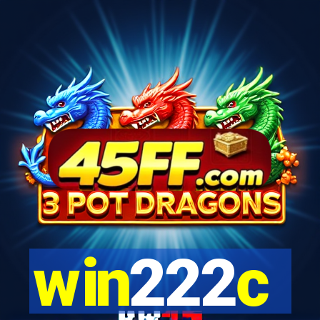 win222c