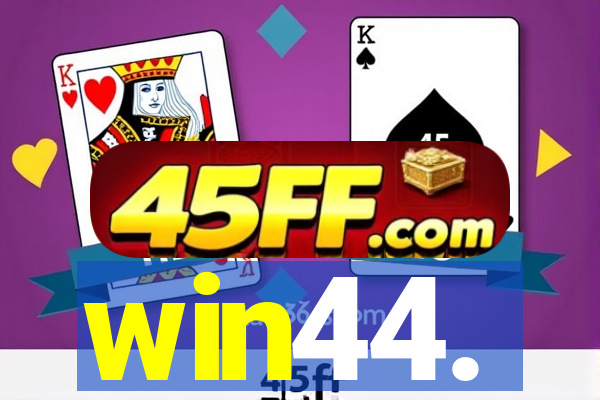 win44.