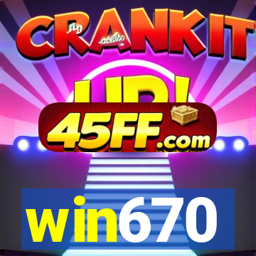 win670