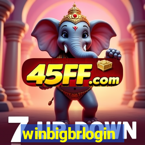 winbigbrlogin