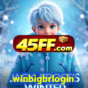 winbigbrlogin