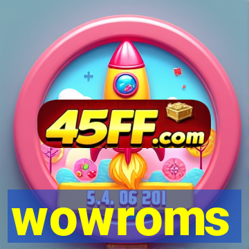 wowroms