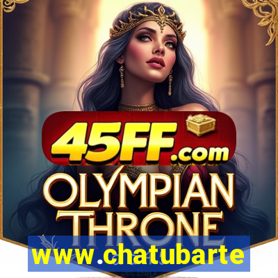 www.chatubarte