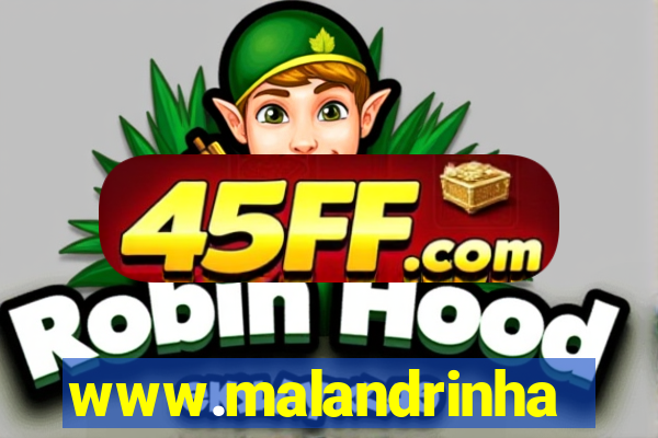www.malandrinhas