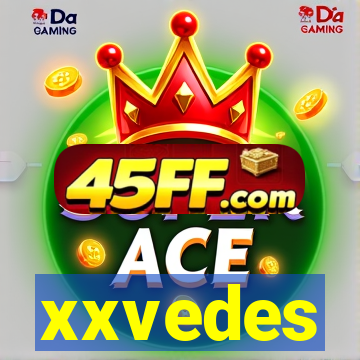 xxvedes