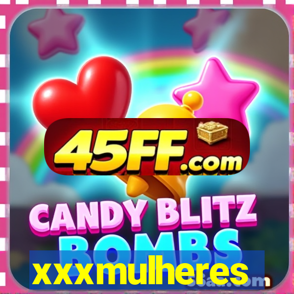 xxxmulheres