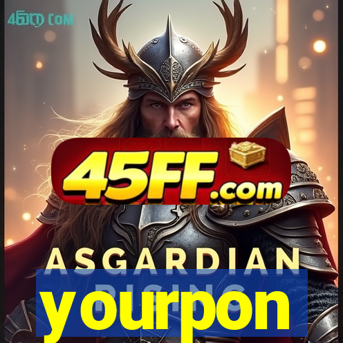 yourpon